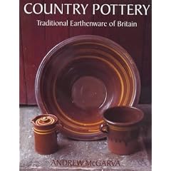Country Pottery: The Traditional Earthenware of Britain (Ceramics)