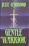 Gentle Warrior