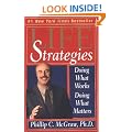 Life Strategies: Doing What Works Doing What Matters