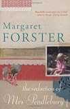 Cover of Seduction Of Mrs Pendlebury by Margaret Forster 0099455595