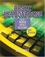 Basic Keyboarding for the Medical Office Assistant