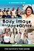 Body Image and Appearance: The Ultimate Teen Guide (It Happened to Me)