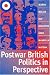 Postwar British Politics in Perspective