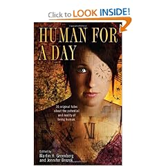 Human for a Day by Martin H. Greenberg and Jennifer Brozek