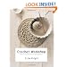 Crochet Workshop: Learn How to Crochet with 20 Inspiring Projects