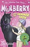 Mulberry and the summer show