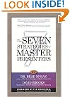 The Seven Strategies of Master Presenters