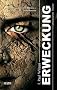 Erweckung: Fantastischer Thriller
