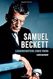 Samuel Beckett : laughing matters, comic timing