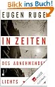In Zeiten des abnehmenden Lichts: Roman einer Familie