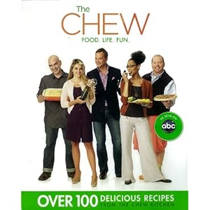 The Chew: Food. Life. Fun. [Paperback]