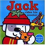Jack Rides His Scooter (Jack: Pull-Tab & Lift-the-Flap Books) book cover