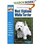 Guide to Owning a West Highland White Terrier (Re Dog)