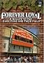 Forever Loyal - A Salute to the Cubs Fans and Their Field Forever Loyal - A Salute to the Cubs Fans and Their Field