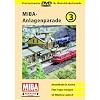 MIBA-Anlagenparade 3: Modellbahn in Aktion