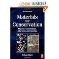 Materials for Conservation: Organic consolidants, adhesives and coatings