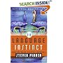 The Language Instinct: How the Mind Creates Language (P.S.)