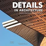 Details in architecture : creative detailing by leading architects