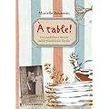 � table! Die wunderbaren Rezepte meiner fanz�sischen Familie: Die wunderbaren Rezepte meiner franz�sischen Familie