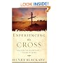 Experiencing the Cross: Your Greatest Opportunity for Victory Over Sin