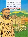 Les Chercheurs de Dieu, tome 11 : Saint Benoît - Ignace de Loyola - Marie Guyart