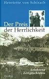 Der Preis der Herrlichkeit - Henriette von Schirach