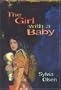 Girl with a Baby