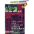 For the Hell of It: The Life and Times of Abbie Hoffman by  Jonah Raskin