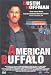 Search : American Buffalo [Region 2]