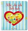 Alle, die ich lieb hab. Mein Foto-Pappbilderbuch