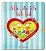 Alle, die ich lieb hab: Mein Foto-Pappbilderbuch