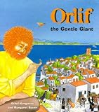 Orlif, the Gentle Giant