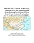 The 2008-2013 Outlook for Flooring, Underlayment, and Manufactured Home Decking Particleboard Made from Wood Products Produced at the Same Location in Greater China