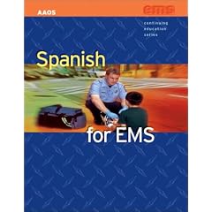 Spanish for EMS: A Self-Teaching Manual (book and Audio CD)
