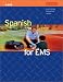 Book Spanish for EMS: A Self-Teaching Manual (book and Audio CD)