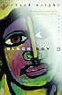 Black Boy: (American Hunger) (Perennial Classics)