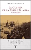 La Guerra de la Triple Alianza Vol. II (Spanish Edition)