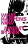 What Happens Now