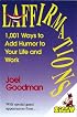 Laffirmations: 1001 Ways to Add Humor to Your Life and Work