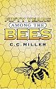 Fifty Years Among the Bees