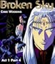 BROKEN SKY: ACT 1/PT.4