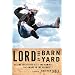 Lord of the Barnyard: Killing the Fatted Calf and Arming the Aware in the Corn Belt