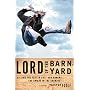 Lord of the Barnyard: Killing the Fatted Calf and Arming the Aware in the Corn Belt