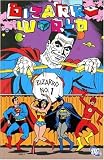 Bizarro World: Bizarro no. 1