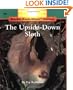 Upside-Down Sloth, the Pbk (Rookie Read-About Science)