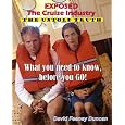 Exposed - The Cruise Industry&nbsp;&nbsp;by David Duncan 
