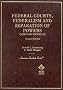 Federal Courts, Federalism and Separation of Powers: Cases and Materials (American Casebook Series) Federal Courts, Federalism and Separation of Powers: Cases and Materials (American Casebook Series)