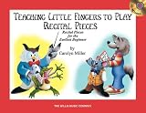 Teaching Little Fingers to Play Recital Pieces - Book/CD: Teaching Little Fingers to Play/Mid-Elementary Level (Willis)