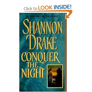 Conquer The Night (A Zebra historical romance) by Shannon Drake