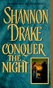 Conquer The Night (A Zebra historical romance)